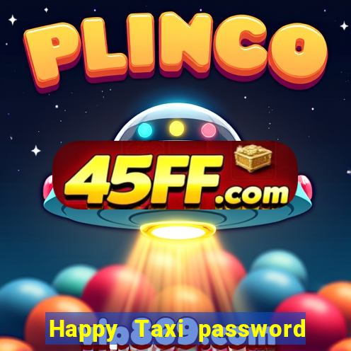 Happy Taxi password road 96 road 96 senha do cofre